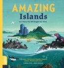 Amazing Islands : 100+ Places That Will Boggle Your Mind - Book