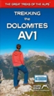Trekking the Dolomites AV1 (2024 Updated Version) : Real Tabacco Maps inside (1:25,000) the definitive guidebook for hiking the Alta Via 1 (The Great Treks of the Alps) - Book