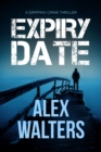 Expiry Date : A Gripping Crime Thriller - Book