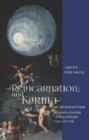 Reincarnation and Karma, An Introduction : The meaning of existence - from pre-birth plans to one's task in life - Book