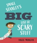 Small Stanley's Big List of Scary Stuff - Book
