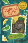 The Lost Diary of Charlie Small Volume 1 : Gorilla City - Book