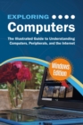 Exploring Computers: Windows Edition : The Illustrated, Practical Guide to Using Computers - eBook