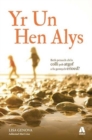 Un Hen Alys, Yr - eBook