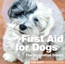 First Aid for Dogs : The Essential Guide - Book