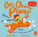 Whizzz! Big Orange Plane! - Book