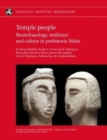 Temple People : Bioarchaeology, Resilience and Culture in Prehistoric Malta - Book