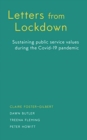 Letters from Lockdown : Sustaining Public Service Values during the COVID-19 Pandemic - Book