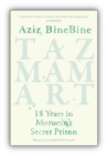 Tazmamart : 18 Years in Morocco’s Secret Prison - Book