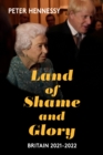 Land of Shame and Glory : Britain 2021-22 - Book