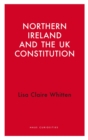Northern Ireland and the UK Constitution - eBook
