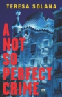 A Not So Perfect Crime - eBook