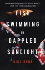 Fish Swimming in Dappled Sunlight - eBook