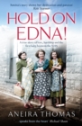 Hold On Edna! : The heartwarming true story of the first baby born on the NHS - Book