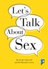 Let's Talk about Sex : Sexual Health Education Programme Manual for Groups and Individuals with Intellectual Disabilities - Book