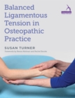 Balanced Ligamentous Tension in Osteopathic Practice - Book