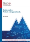 Mathematics: Analysis and Approaches SL : Study & Revision Guide for the IB Diploma - Book
