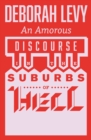 An Amorous Discourse in the Suburbs of Hell - Book