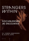 Strangers Within : Documentary as Encounter - Book