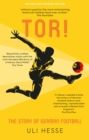 Tor! : The Story of German Football - Book