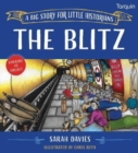 The Blitz : A Big Story for Little Historians - Book