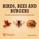Birds, Bees and Burgers - eBook