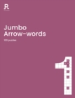 Jumbo Arrow words Book 1 : an arrowwords book for adults containing 100 large puzzles - Book
