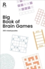 Big Book of Brain Games : a bumper mixed puzzle book for adults containing 300 puzzles - Book