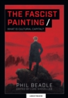 The Fascist Painting : What is Cultural Capital? - Book