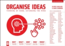 Organise Ideas: Thinking by Hand, Extending the Mind - Book