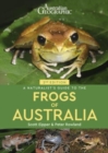 A Naturalist's Guide to the Frogs of Australia (2nd) - Book