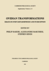 Ovidian Transformations : Essays on Ovid's Metamorphoses and its Reception - eBook
