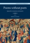 Poems without Poets : Approaches to anonymous ancient poetry - eBook