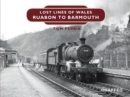 Lost Lines : Ruabon to Barmouth - eBook