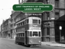 Lost Tramways: Leeds West - eBook