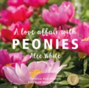 Love Affair with Peonies, A - Book