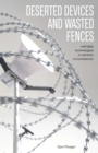 Deserted Devices and Wasted Fences : Everyday Technologies in Extreme Circumstances - Book