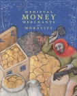 Medieval Money, Merchants, and Morality - Book