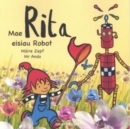 Mae Rita Eisiau Robot - Book