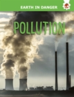 Pollution : Earth In Danger - Book