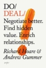 Do Deal : Negotiate better. Tap hidden value. Enrich relationships. - Book