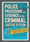 Police Procedure and Evidence in the Criminal Justice System - Book
