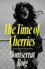 The Time of Cherries - Book