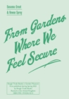 From Gardens Where We Feel Secure - eBook