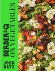 Berber&Q: On Vegetables : Recipes for barbecuing, grilling, roasting, smoking, pickling and slow-cooking - eBook