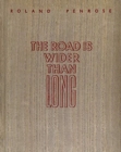 The Road is Wider Than Long - Book