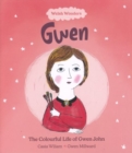 Welsh Wonders: Colourful Life of Gwen John, The - Book
