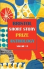 Bristol Short Story Prize Anthology Volume 15 : 15 - Book