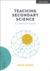 Teaching Secondary Science: A Complete Guide - eBook