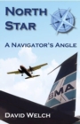 North Star : A Navigator's Angle - Book